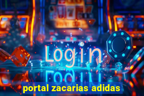 portal zacarias adidas